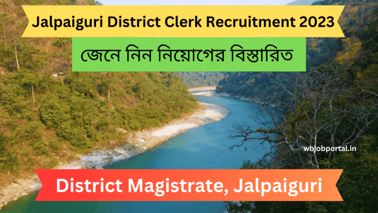 Jalpaiguri District Clerk Recruitment 2023