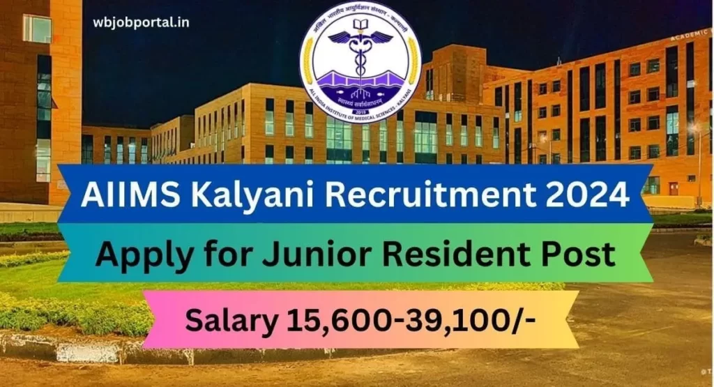 AIIMS Kalyani Recruitment 2024