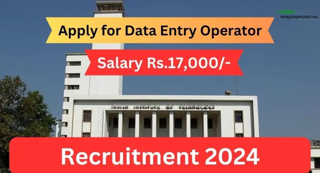 IIT Kharagpur Data Entry Operator Recruitment 2024
