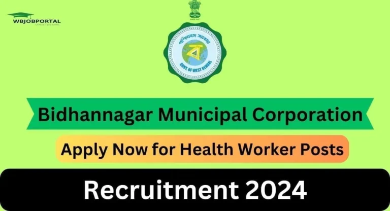 Bidhannagar Municipal Corporation Recruitment 2024