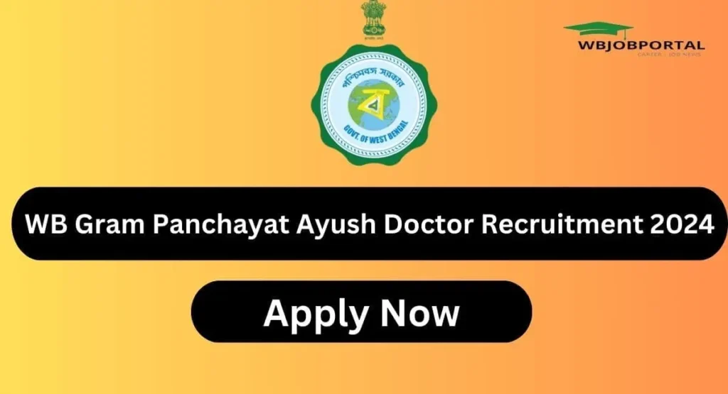 WB Gram Panchayat Ayush Doctor Recruitment 2024 