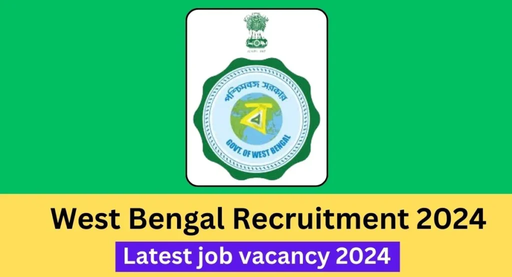 West Bengal Recruitment 2024