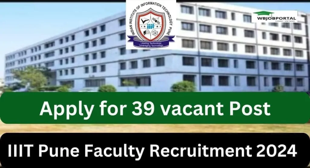 IIIT Pune Faculty Recruitment 2024 