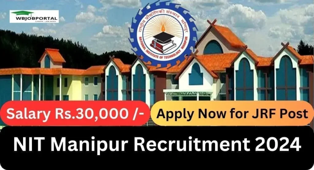 NIT Manipur Recruitment 2024