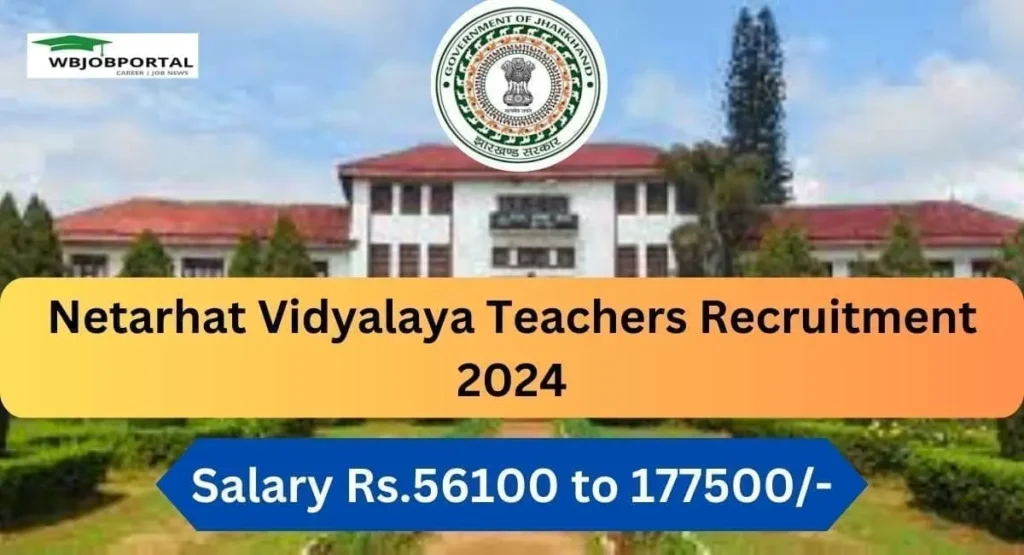 Netarhat Vidyalaya Teachers Recruitment 2024
