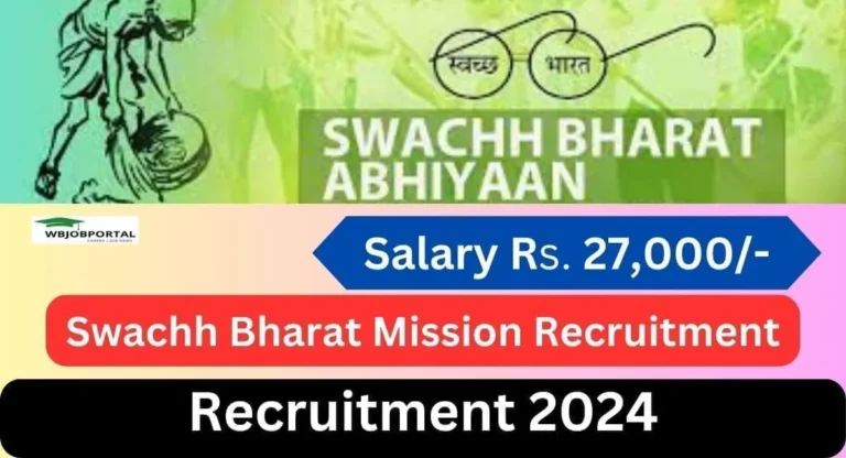 Swachh Bharat Mission Recruitment 2024 Apply for Various Posts, Salary 27,000