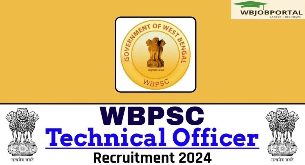 WBPSC Technical Officer Recruitment 2024